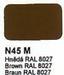 Brown RAL8027, Agama N45-M